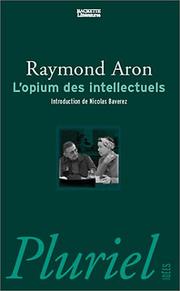 L' opium des intellectuels