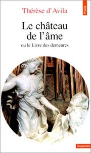 Le chateau de l'ame, ou, Le livre des demeures