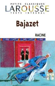 Bajazet (Petits Classiques)