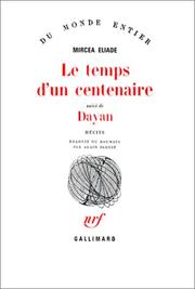 Le Temps d'un centenaire - Dayan