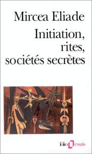 Initiation, rites, sociétés secrètes