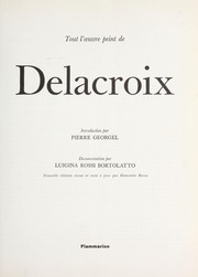 Tout l'oeuvre peint de Delacroix