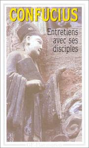 Les entretiens de Confucius et de ses disciples