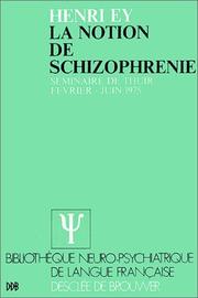 La Notion de schizophrénie