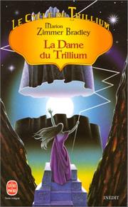 Le Cycle du Trillium, tome 3