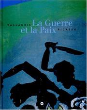 Vallauris, La guerre et La paix, Picasso