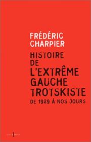 Histoire de l'extrême gauche trotskiste, de 1929 à nos jours