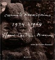 Carnets mexicains 1934-1964, Henri Cartier-Bresson