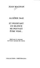 Algérie 54-62 ; Et pourtant ce silence ne pouvait être vide--