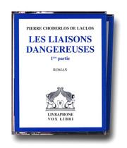 Les Liaisons dangereuses, tome 1