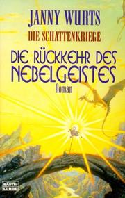 Die Schattenkriege 1. Die Rückkehr des Nebelgeistes.