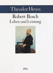 Robert Bosch. Leben und Leistung