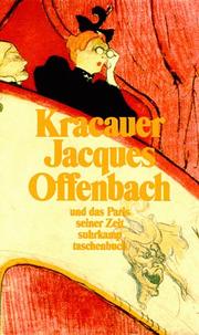 Jacques Offenbach und das Paris seiner Zeit