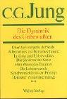 Gesammelte Werke, 20 Bde., Briefe, 3 Bde. und 3 Suppl.-Bde., in 30 Tl.-Bdn., Bd.8, Die Dynamik des Unbewußten