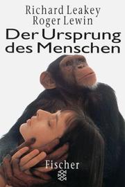 Der Ursprung des Menschen. Auf der Suche nach den Spuren des Humanen.