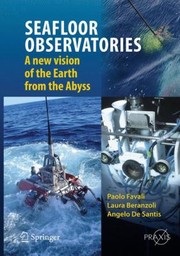 Sea Floor Observatories A New Vision Of The Earth From The Abyss