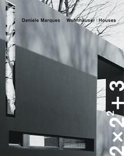 Daniele Marques - Wohnhäuser 2 x 2 2 + 3: [Katalog zur Ausstellung
