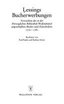 Lessings Bucherwerbungen: Verzeichnis der in der Herzoglichen Bibliothek Wolfenb uttel angeschafften B ucher und Zeitschriften; 1770 - 1781