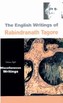 The English writings of Rabindranath Tagore