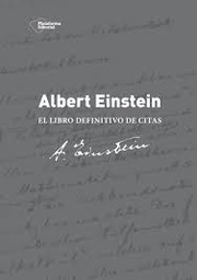 Albert Einstein, el libro definitivo de citas