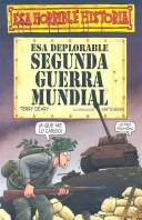 Esa deplorable Segunda Guerra Mundial