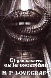 El Que Susurra En La Oscuridad (Biblioteca H.P. Lovecraft VII)