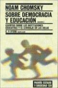 Sobre democracia y educacion / Chomsky on Democracy and Education