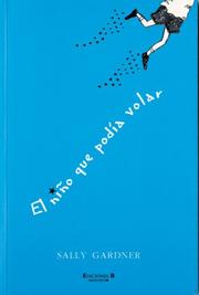 El nino que podia volar (Ninos magicos series)