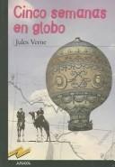 Cinco Semanas En Globo / Around the World in Eighty Days (Tus Libros Seleccion / Your Books Selections)