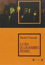 La vida de los hombres infames