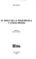 El risco de la Pesqueruela y otras prosas