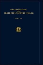 Erste Philosophie (1923/24): Erster Teil: Kritische Ideengeschichte (Husserliana: Edmund Husserl)