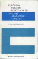 European foreign policy-making and the Arab-Israeli conflict