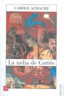 La India de Cortes / Cortes' Indian Woman (Tierra Firme)