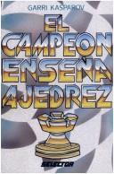 El Campeon Ensena Ajedrez