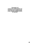 Proceedings of the International Symposium on Dynamics of Collective Phenomena in Nuclear and Subnuclear Long Range Interactions in Nuclei