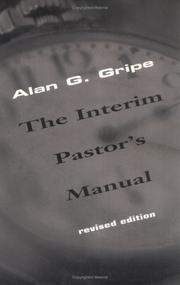 Cover of: The interim pastor's manual