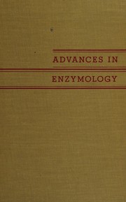 Cover of: Advances in Enzymology and Related Areas of Molecular Biology (Advances in Enzymology - and Related Areas of Molecular Biology)