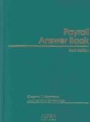 Cover of: Payroll Answer Book