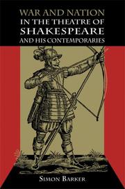 Cover of: War and Nation in the Theatre of Shakespeare and His Contemporaries