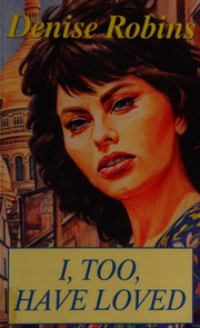 Cover of: I, Too, Have Loved