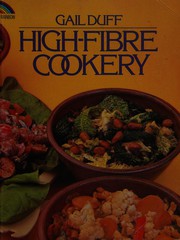 Cover of: High-fibre cookery