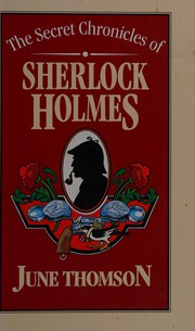 Cover of: The Secret Chronicles of Sherlock Holmes