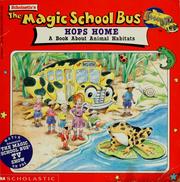 Cover of: The Magic School Bus Hops Home: A Book About Animal Habitats