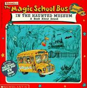 Cover of: The Magic School Bus In The Haunted Museum: A Book About Sound (Magic School Bus TV Tie-Ins)