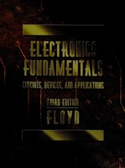 Cover of: Electronics Fundamentals: circuits, devices, and applications