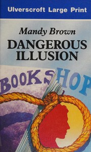 Cover of: Dangerous Illusion