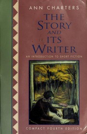 Cover of: The Story and Its Writer - Compact Fourth Edition