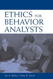 Cover of: Ethics for behavior analysts