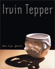 Cover of: Irvin Tepper, when cups speak